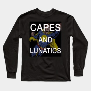 Classic Capes and Lunatics Podcast Long Sleeve T-Shirt